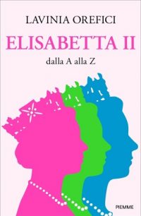 Orefici, Elisabetta II dalla A alla Z